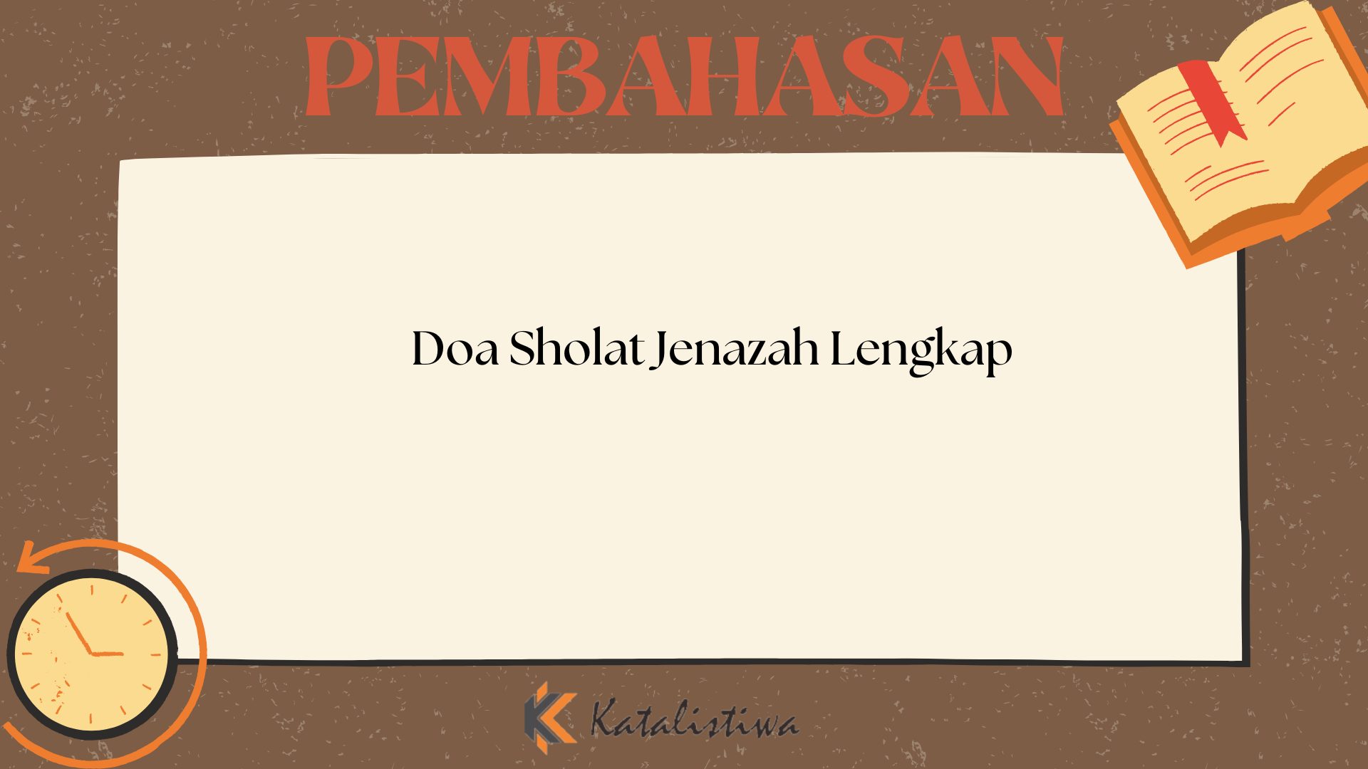Doa Sholat Jenazah Lengkap