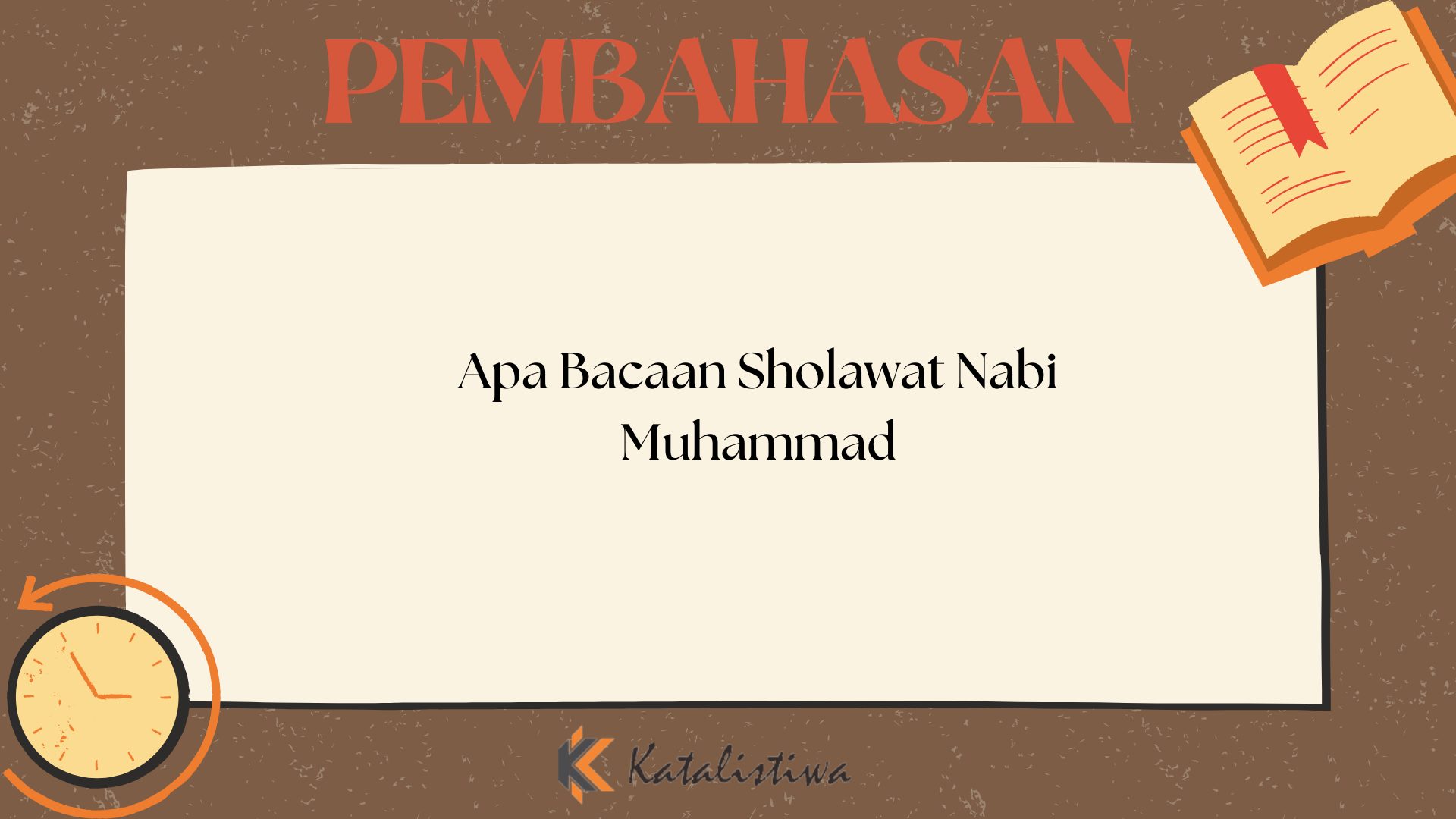 Apa Bacaan Sholawat Nabi Muhammad