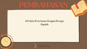 100 Juta Won Sama Dengan Berapa Rupiah