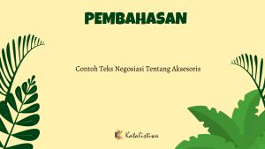 Contoh Teks Negosiasi Tentang Aksesoris