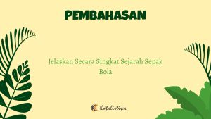 Jelaskan Secara Singkat Sejarah Sepak Bola