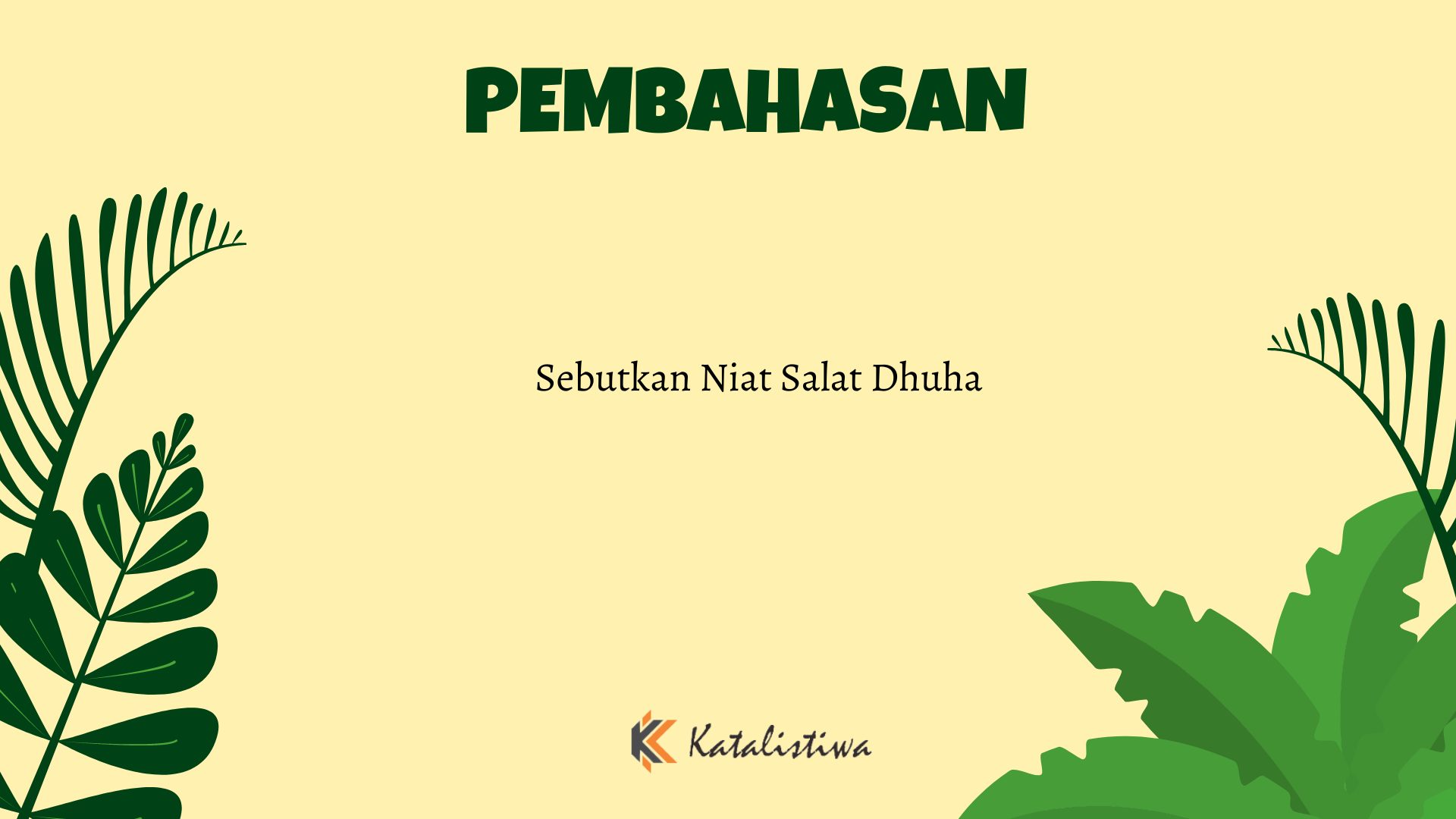 Sebutkan Niat Salat Dhuha