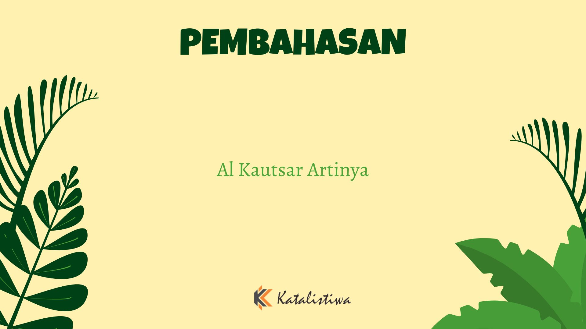 Al Kautsar Artinya