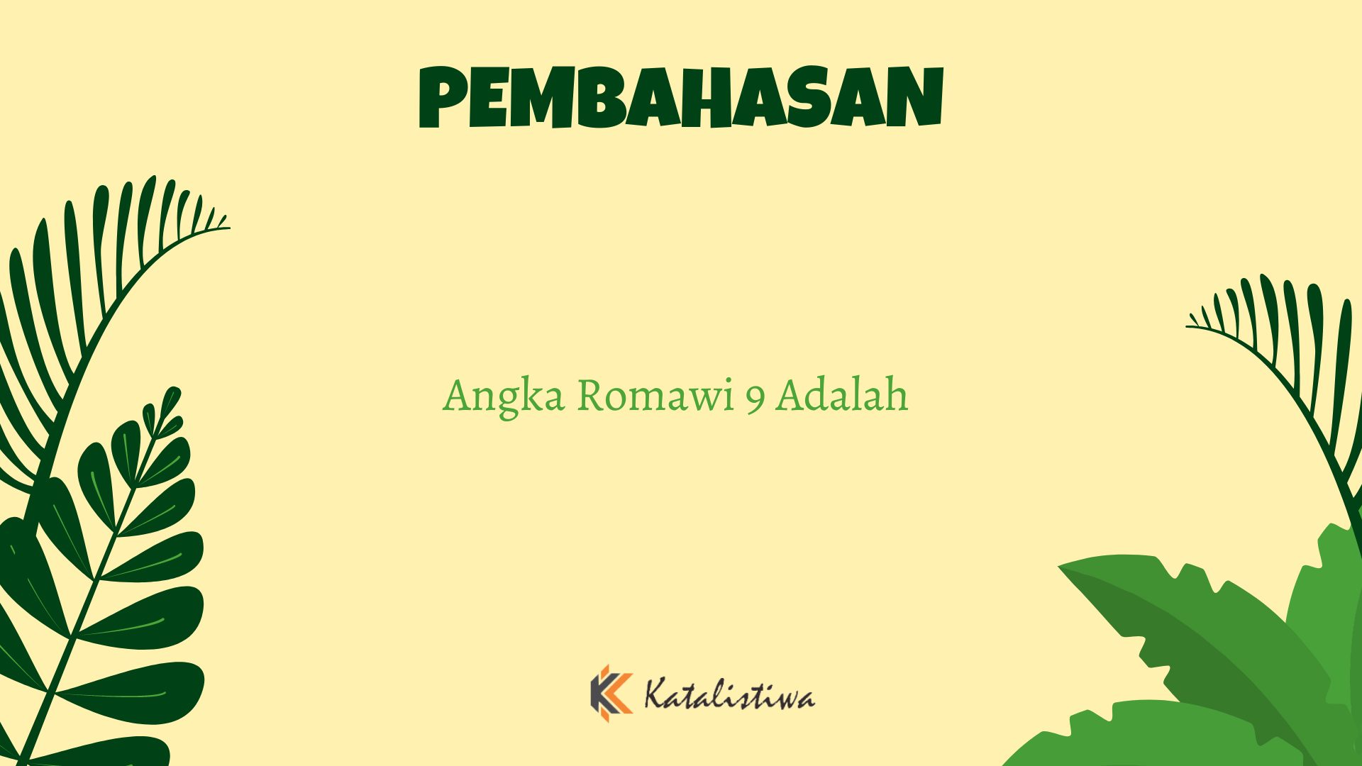 Angka Romawi 9 Adalah
