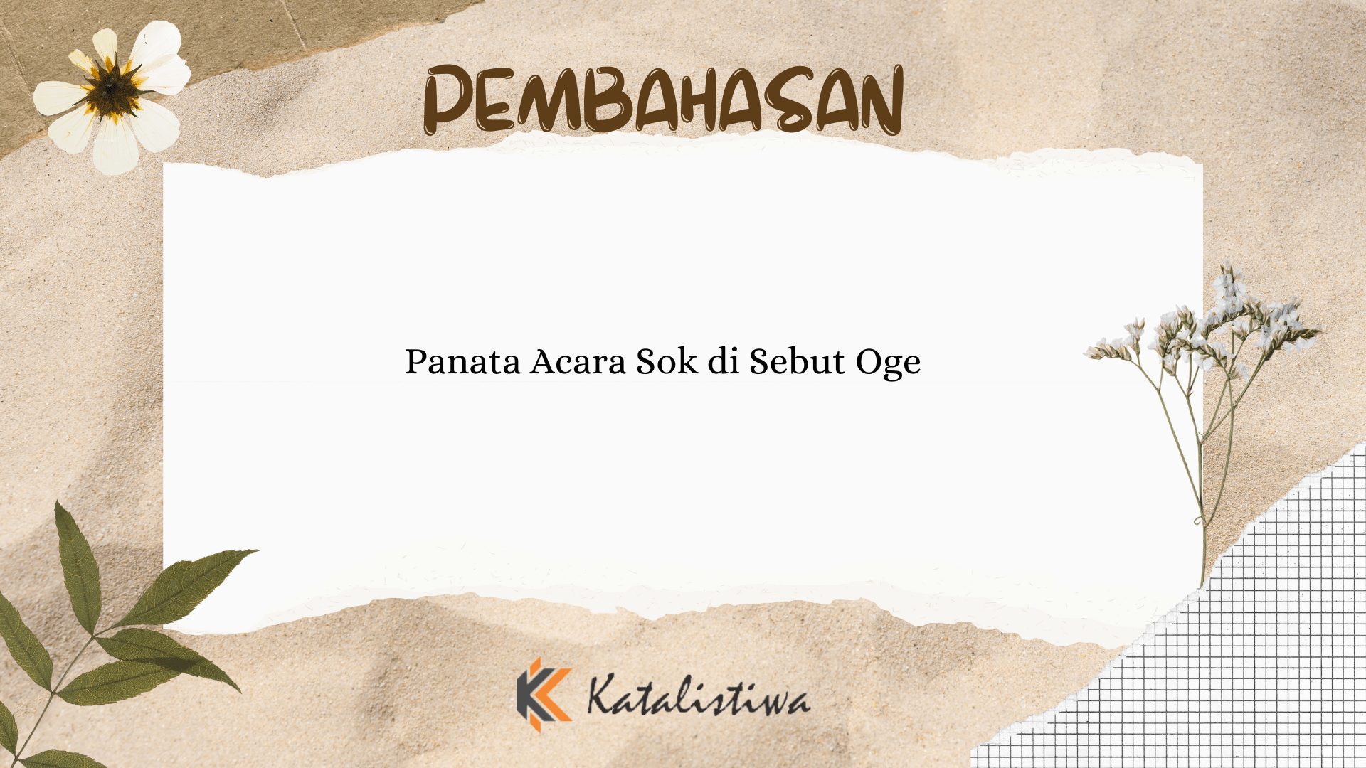 Panata Acara Sok di Sebut Oge