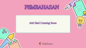 Arti Dari Coming Soon