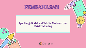 Apa Yang di Maksud Takdir Mubram dan Takdir Muallaq