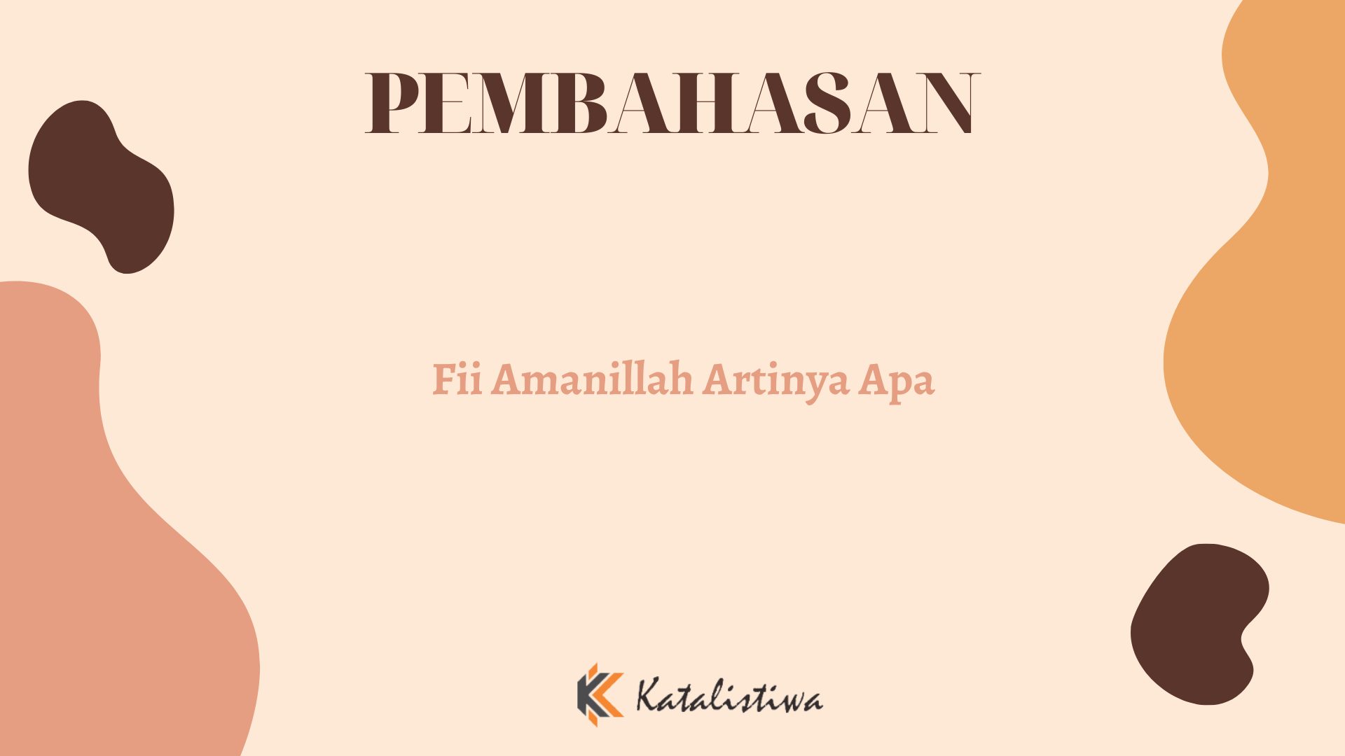 Fii Amanillah Artinya Apa