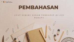 Ayat Seribu Dinar Terdapat di Juz Berapa