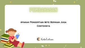Apakah Pengertian Mite Berikan Juga Contohnya