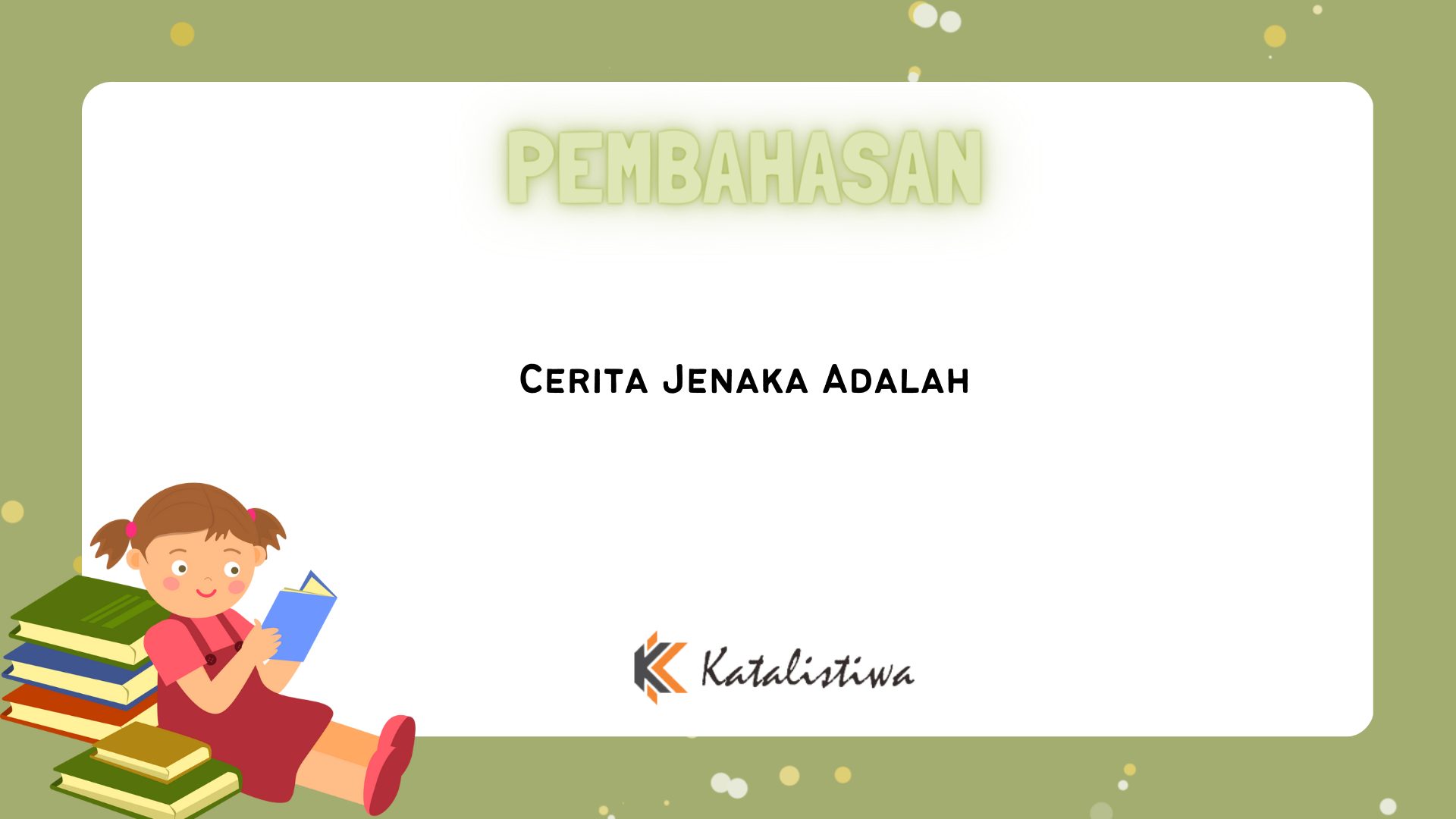 Cerita Jenaka Adalah