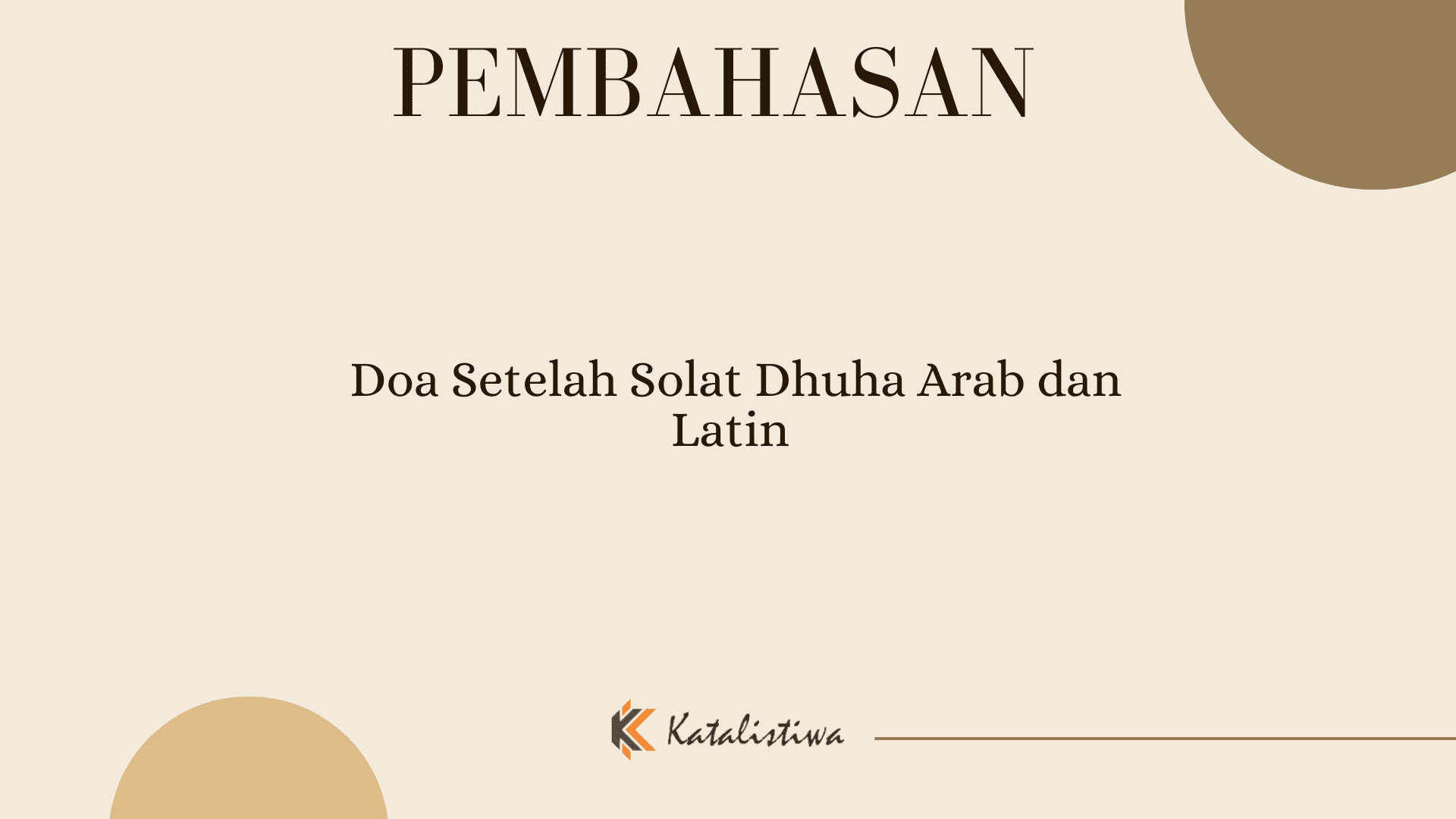 Doa Setelah Solat Dhuha Arab dan Latin