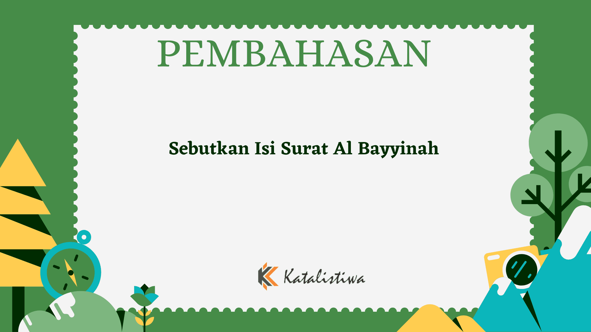 Sebutkan Isi Surat Al Bayyinah