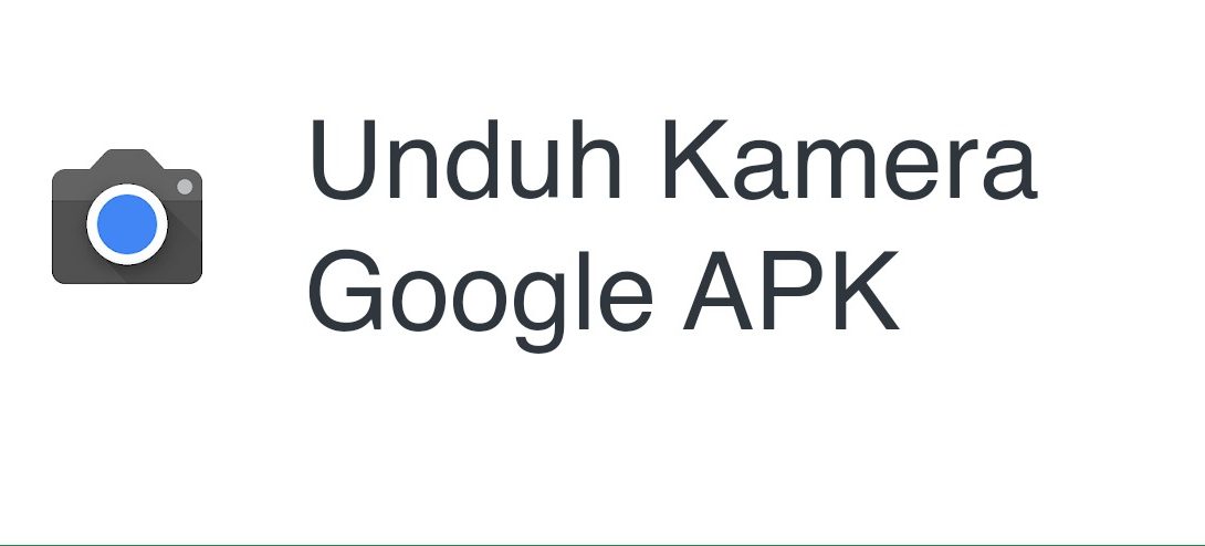 Google Camera Apk For Android 10 Gratis