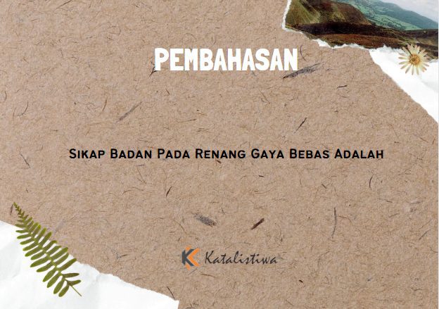 Sikap Badan Pada Renang Gaya Bebas Adalah