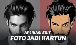 Aplikasi Edit Foto Jadi Kartun