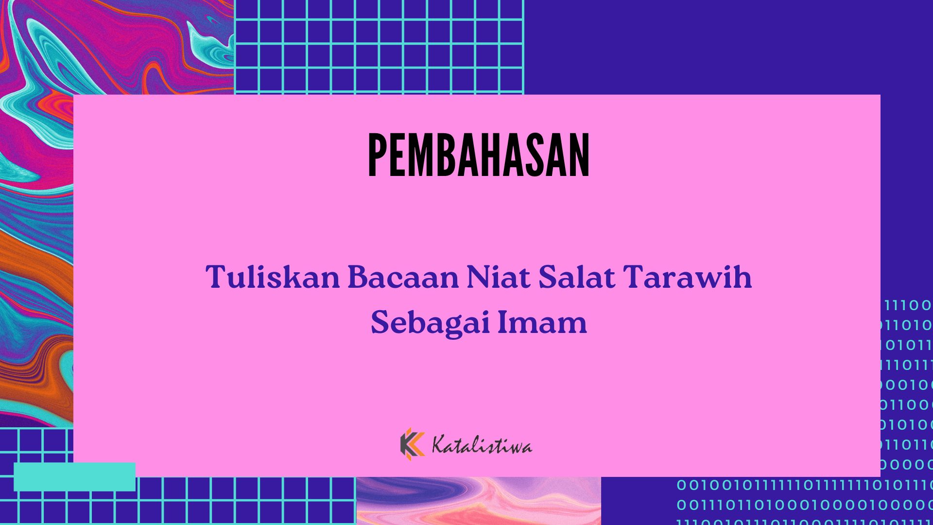 Tuliskan Bacaan Niat Salat Tarawih Sebagai Imam