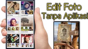 Edit Foto Tanpa Aplikasi