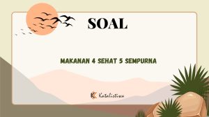 Makanan 4 Sehat 5 Sempurna