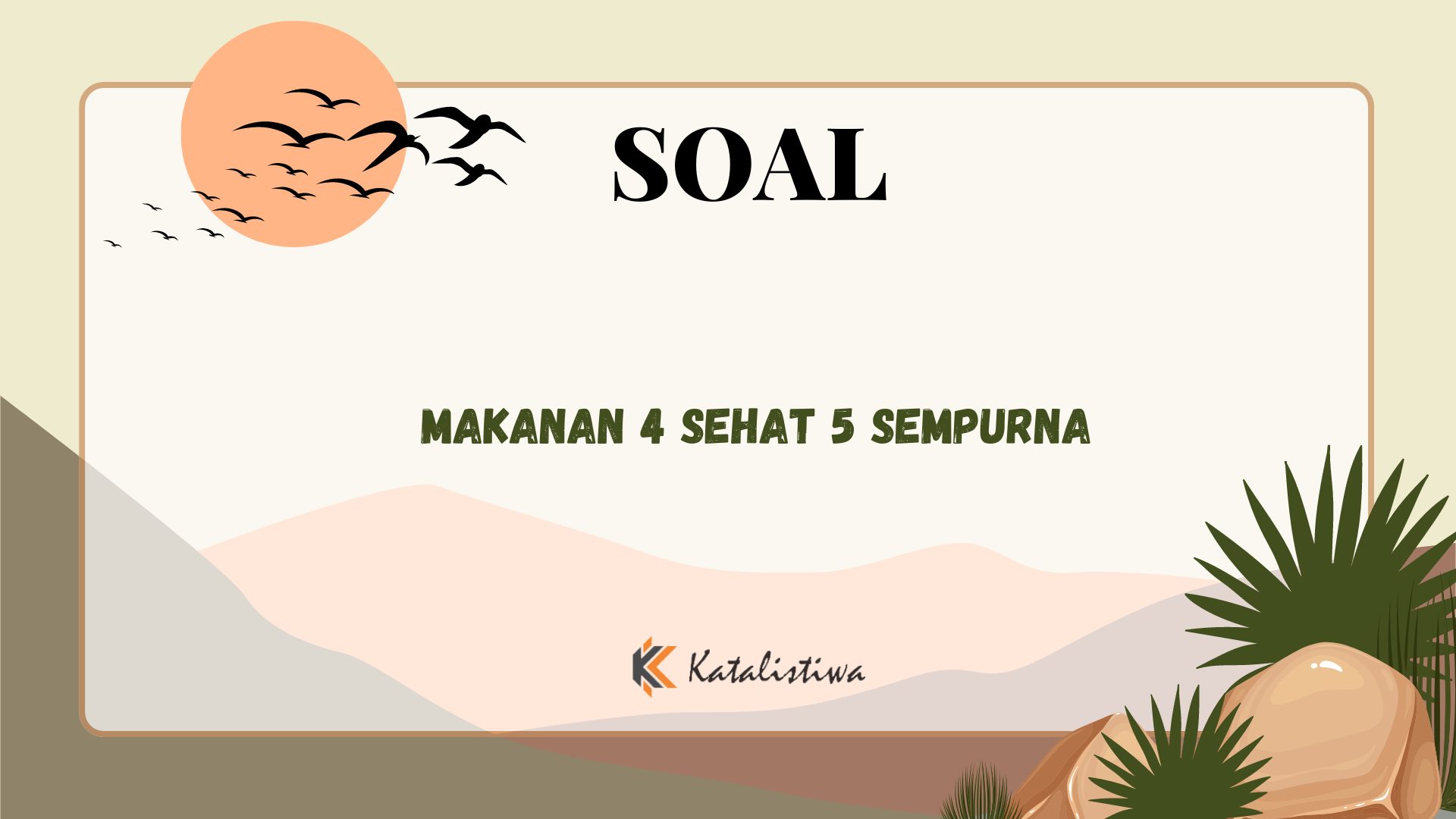 Makanan 4 Sehat 5 Sempurna