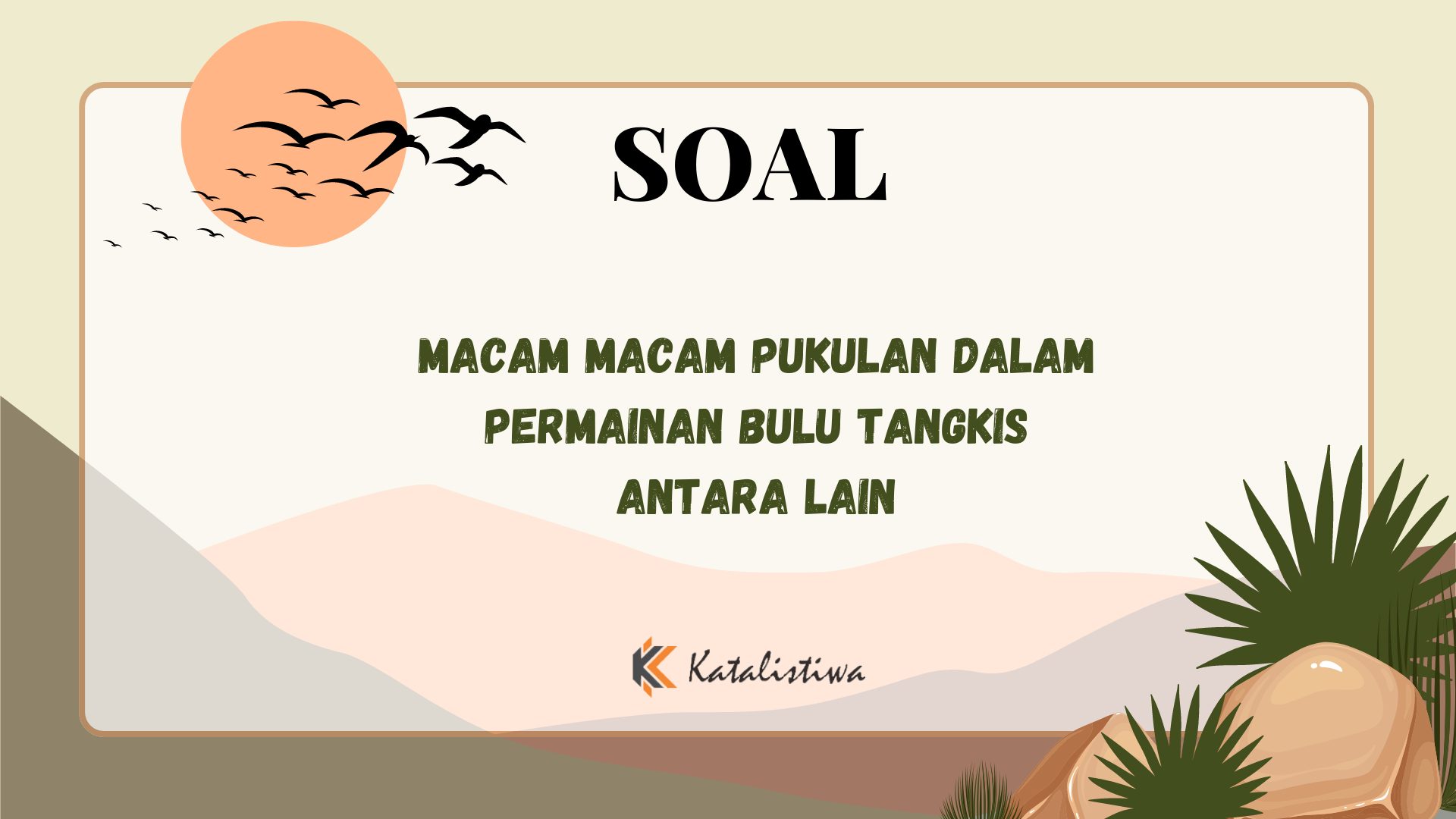 Macam-Macam Pukulan dalam Permainan Bulu Tangkis Antara Lain