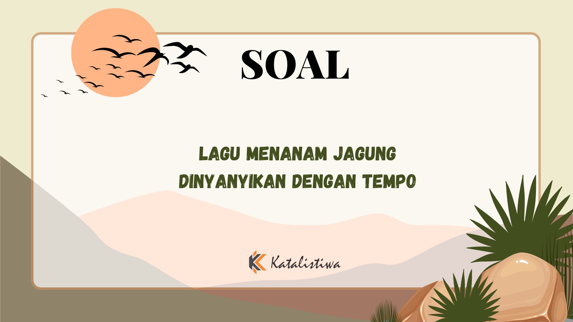 Lagu Menanam Jagung Dinyanyikan dengan Tempo
