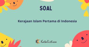 Kerajaan Islam Pertama di Indonesia