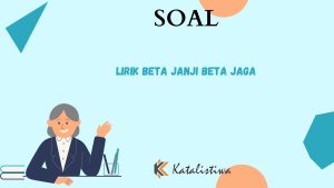 Lirik Beta Janji Beta Jaga
