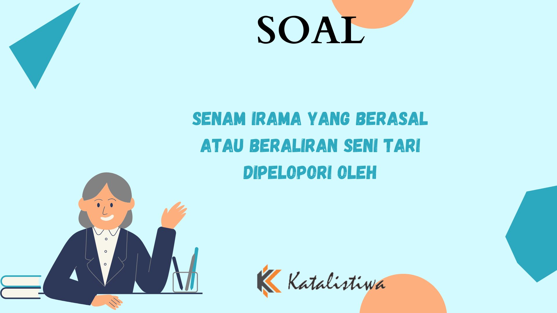 Senam Irama yang Berasal atau Beraliran Seni Tari Dipelopori Oleh