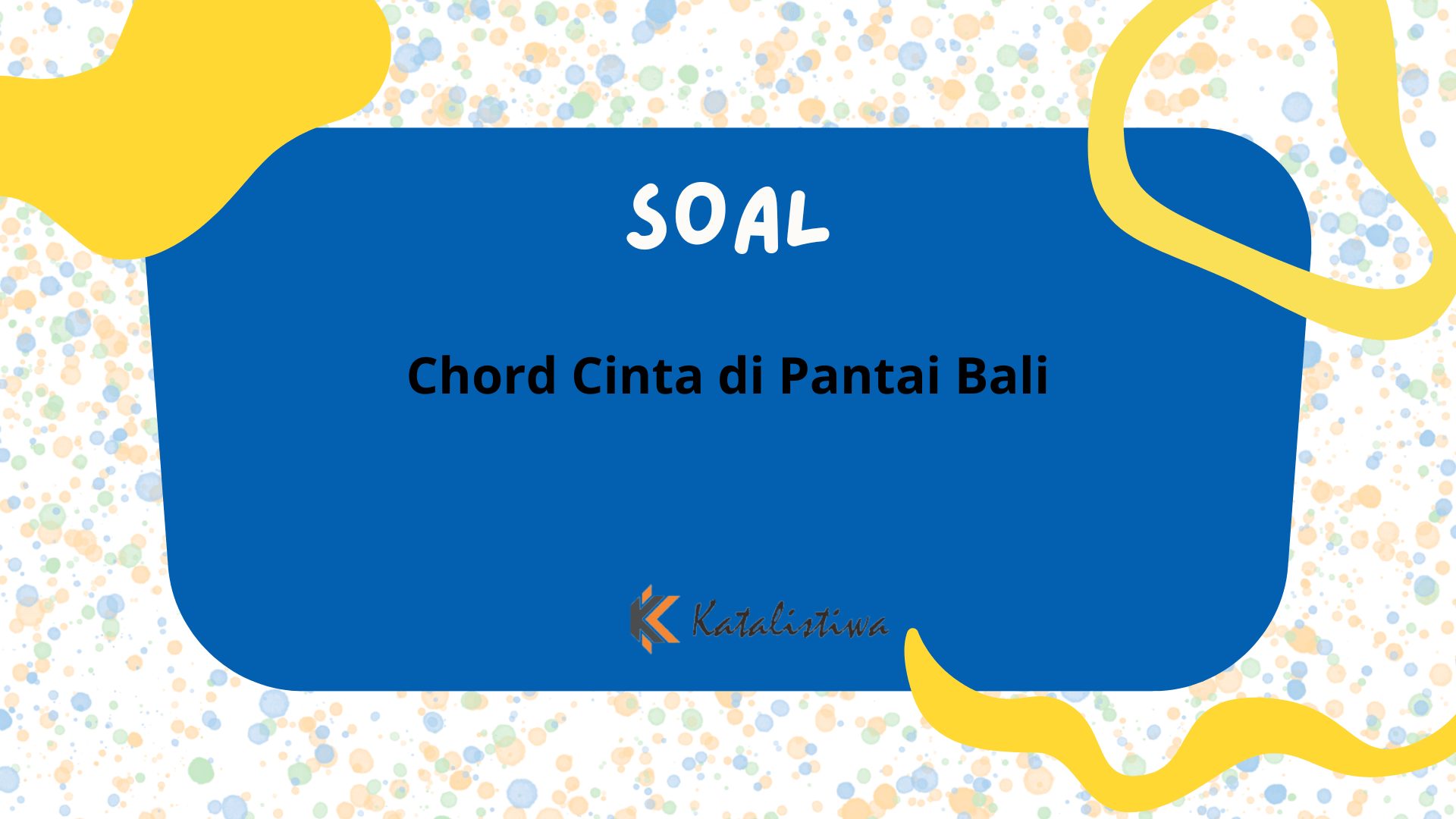 Chord Cinta di Pantai Bali