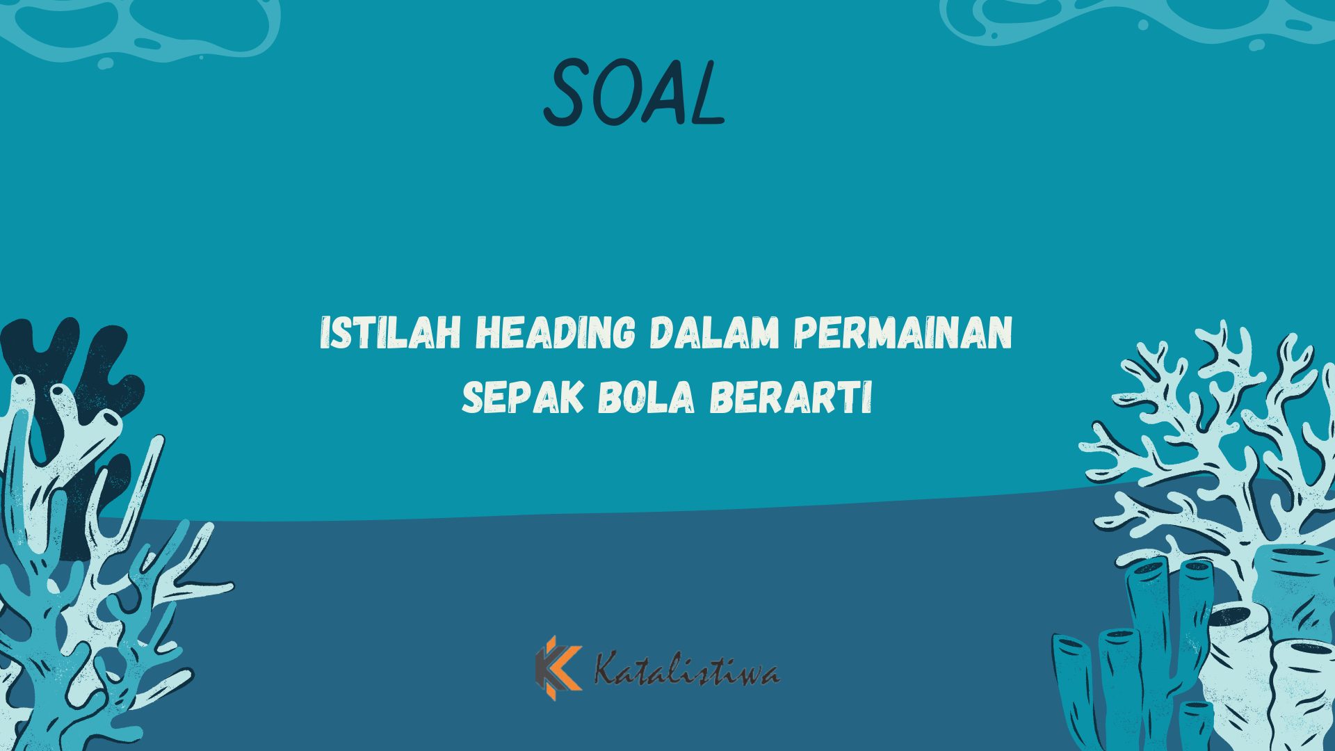 Istilah Heading dalam Permainan Sepak Bola Berarti