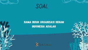 Nama Induk Organisasi Senam Indonesia