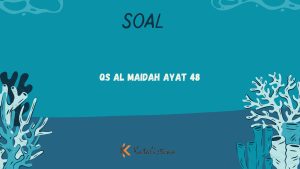 QS Al Maidah Ayat 48