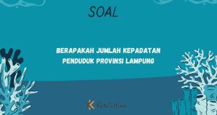 Jumlah Kepadatan Penduduk Provinsi Lampung