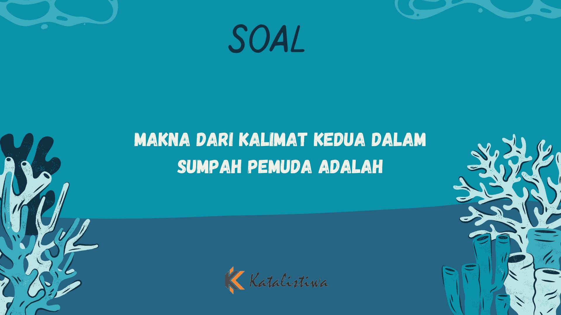 Makna dari Kalimat Kedua dalam Sumpah Pemuda adalah