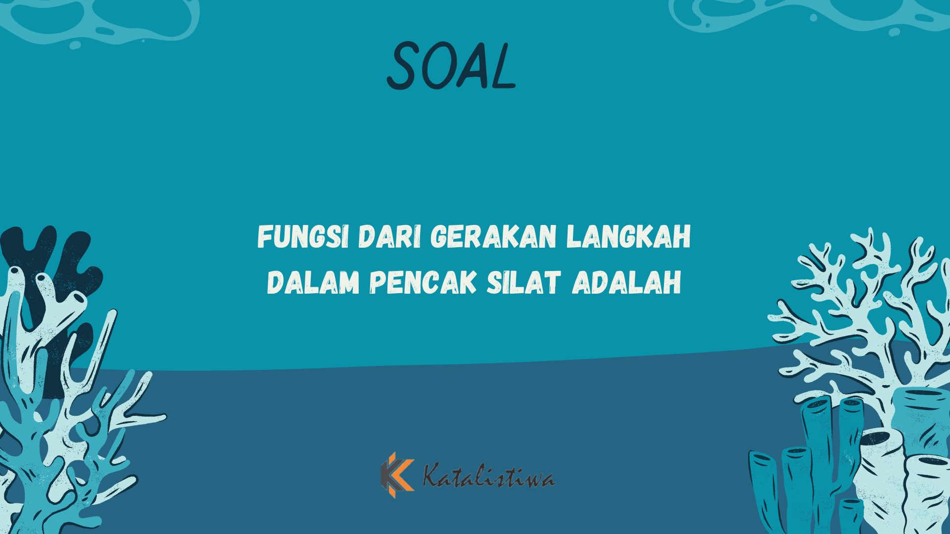 Fungsi Gerakan Langkah dalam Pencak Silat adalah