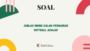 Jumlah Inning dalam Permainan Softball 