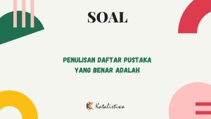 Penulisan Daftar Pustaka yang Benar 