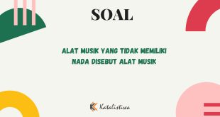 Alat Musik yang Tidak Memiliki Nada Disebut Alat Musik