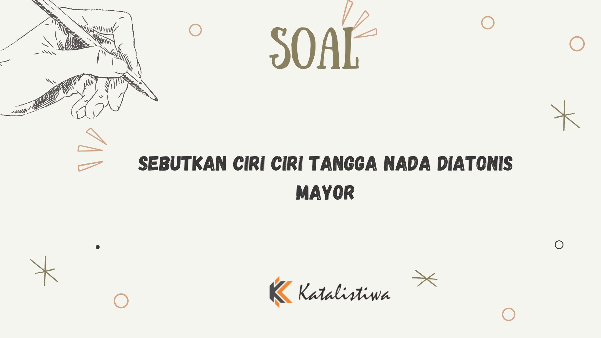 Sebutkan Ciri-ciri Tangga Nada Diatonis Mayor