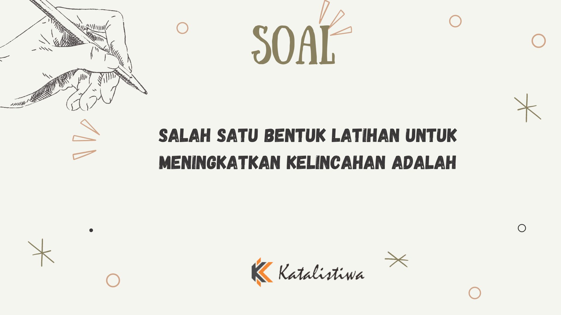 Salah Satu Bentuk Latihan untuk Meningkatkan Kelincahan Adalah