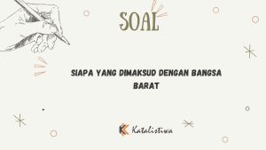 Siapa Yang Dimaksud dengan Bangsa Barat