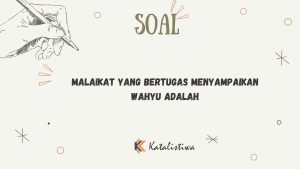 Malaikat yang Bertugas Menyampaikan Wahyu