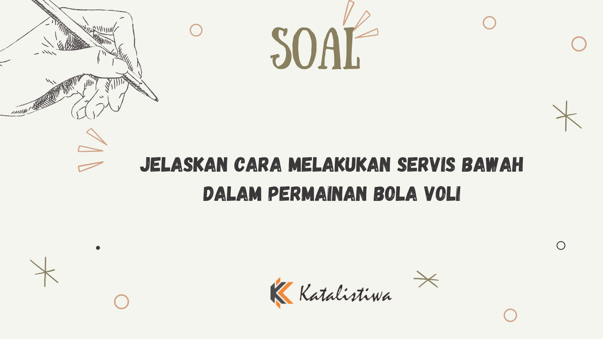 Jelaskan Cara Melakukan Servis Bawah dalam Permainan Bola Voli