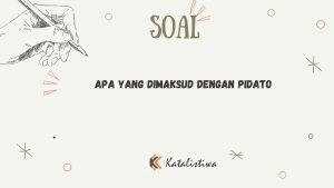 Apa yang Dimaksud dengan Pidato