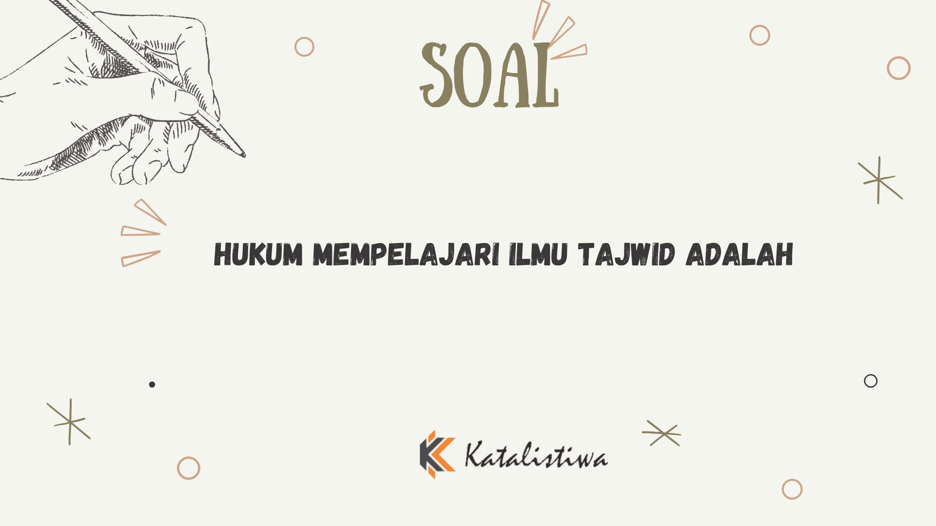 Hukum Mempelajari Ilmu Tajwid Adalah