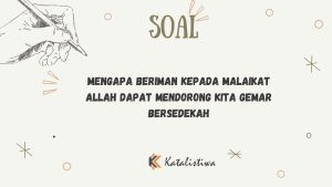 Mengapa Beriman kepada Malaikat Allah Dapat Mendorong Kita Gemar Bersedekah