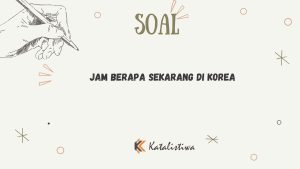 Jam Berapa Sekarang di Korea