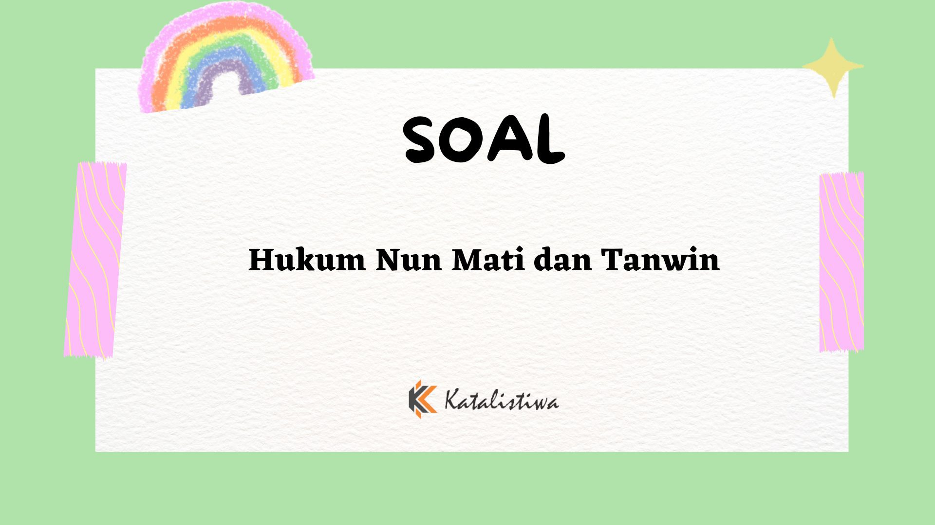 Hukum Nun Mati dan Tanwin