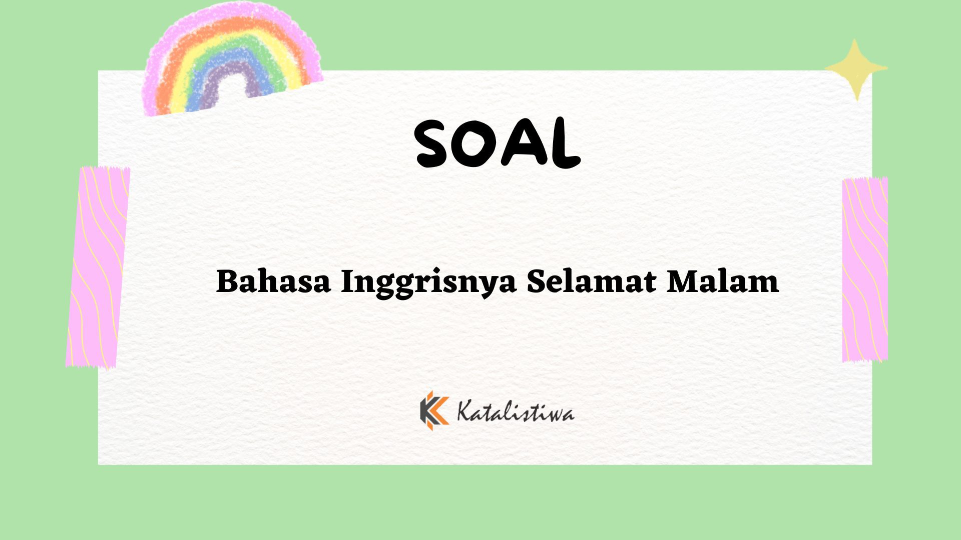 Bahasa Inggrisnya Selamat Malam